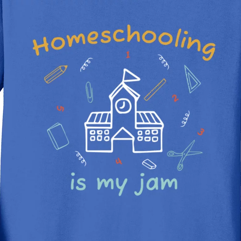 Homeschooling Is My Jam Classic Home Education Teaching Gift Kids Long Sleeve Shirt