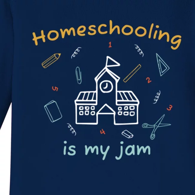 Homeschooling Is My Jam Classic Home Education Teaching Gift Baby Long Sleeve Bodysuit