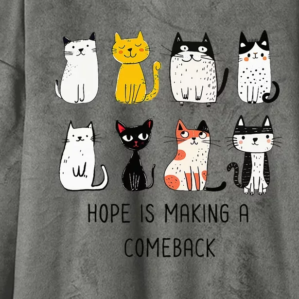 Hope Is Making A Comeback Cute Women 2024 Hooded Wearable Blanket