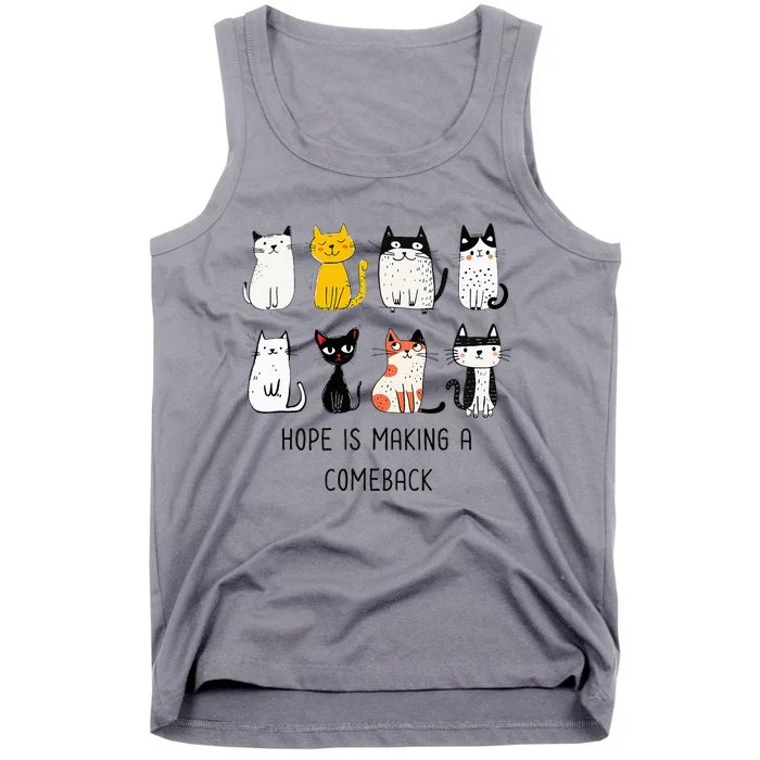 Hope Is Making A Comeback Cute Women 2024 Tank Top