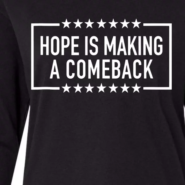 Hope Is Making A Comeback Womens Cotton Relaxed Long Sleeve T-Shirt