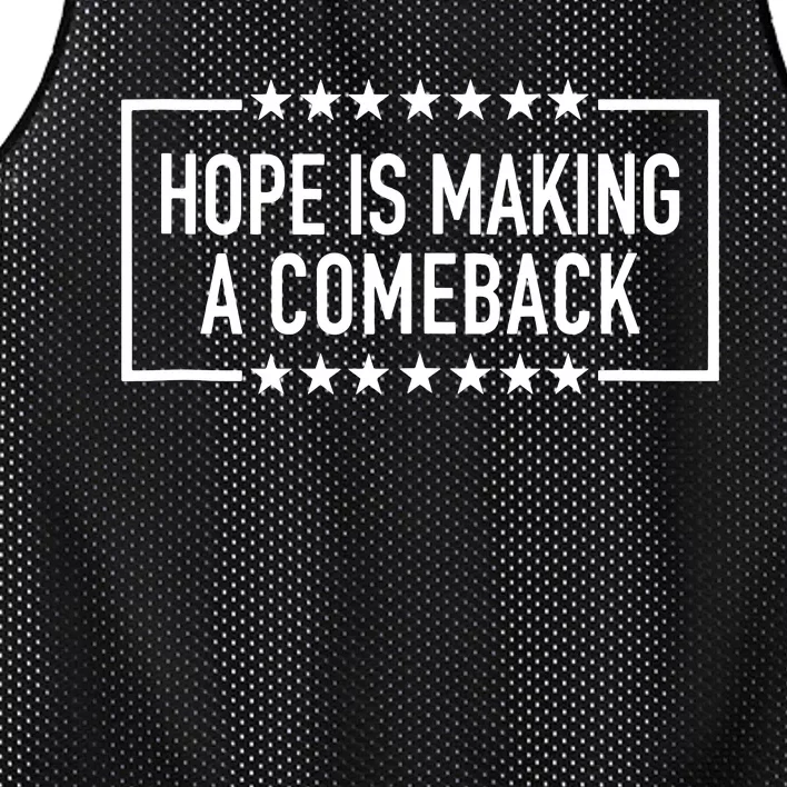 Hope Is Making A Comeback Mesh Reversible Basketball Jersey Tank