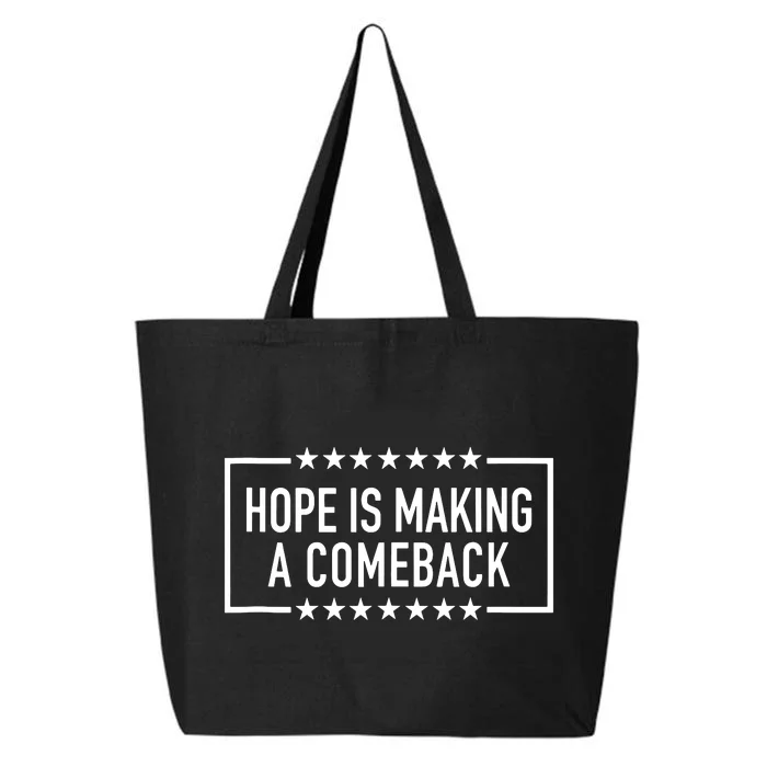 Hope Is Making A Comeback 25L Jumbo Tote