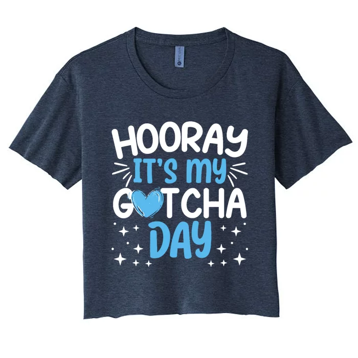 Hooray ItS My Gotcha Day Adoption Day Officially Adopted Women's Crop Top Tee