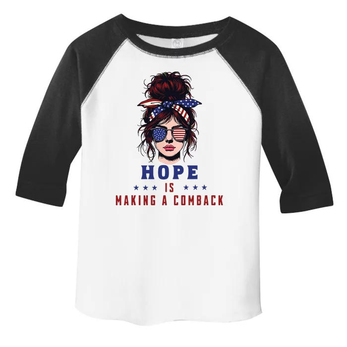 Hope Is Making A Comeback Toddler Fine Jersey T-Shirt