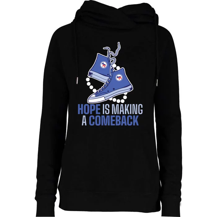 Hope Is Making A Comeback Chucks And Pearls Womens Funnel Neck Pullover Hood