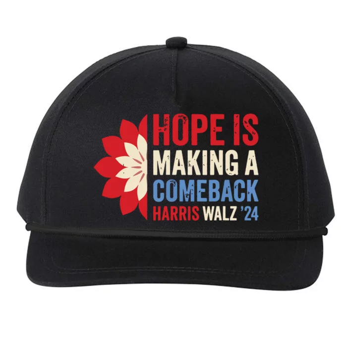 Hope Is Making A Comeback Kamala Harris Tim Walz Waltz 24 Snapback Five-Panel Rope Hat