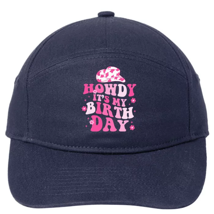 Howdy Its My Birthday 7-Panel Snapback Hat