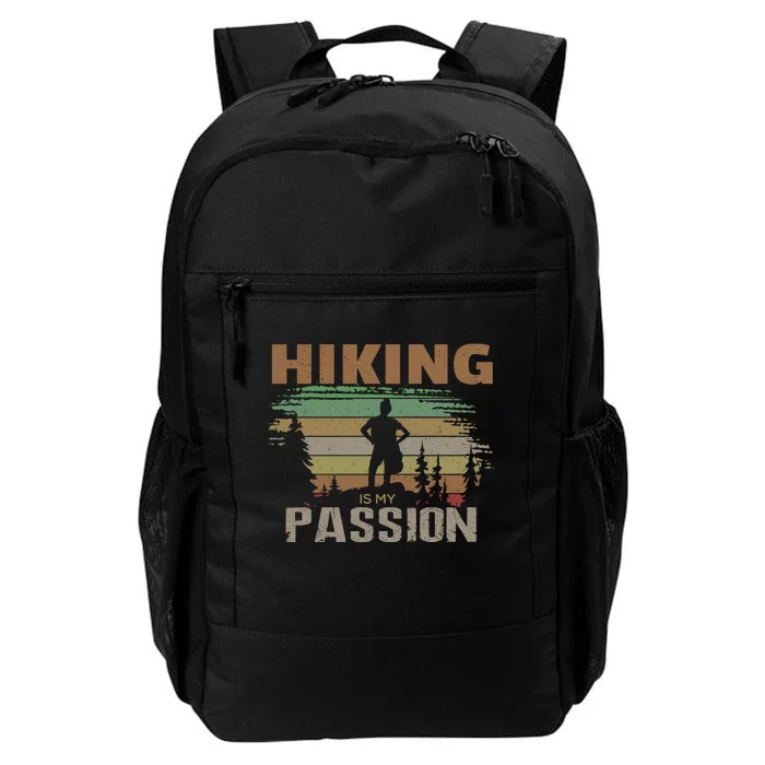 Hiking Is My Passion Daily Commute Backpack