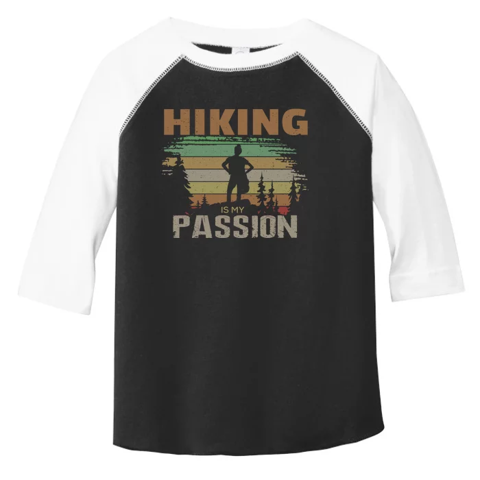 Hiking Is My Passion Toddler Fine Jersey T-Shirt