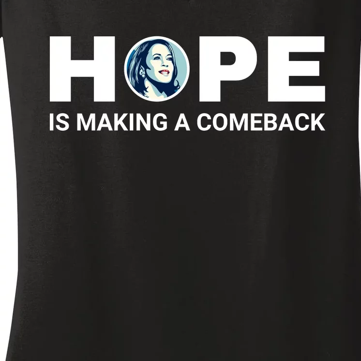 Hope Is Making A Comeback Harris Walz Women's V-Neck T-Shirt