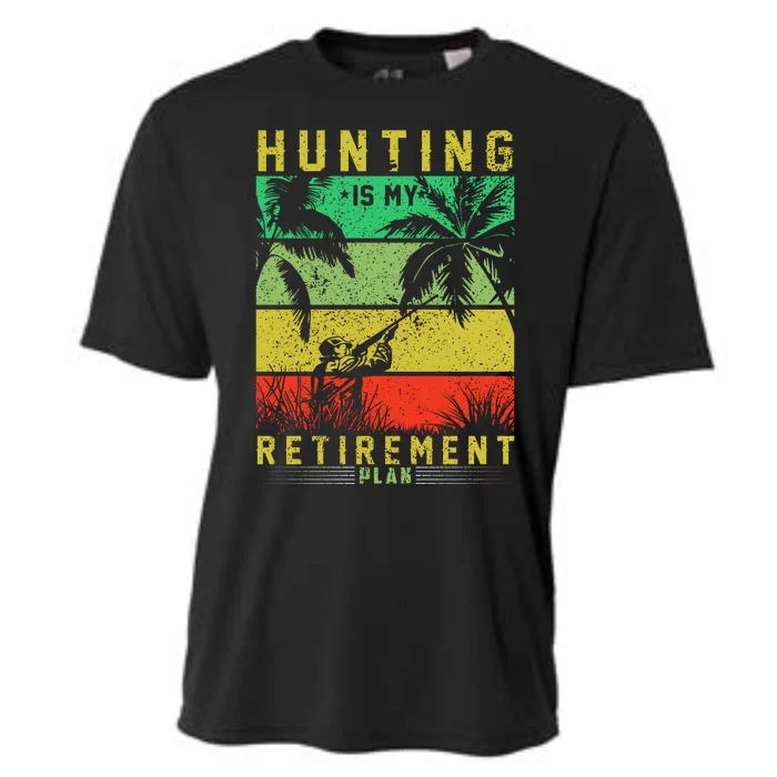 Hunting Is My Retirement Plan Cooling Performance Crew T-Shirt