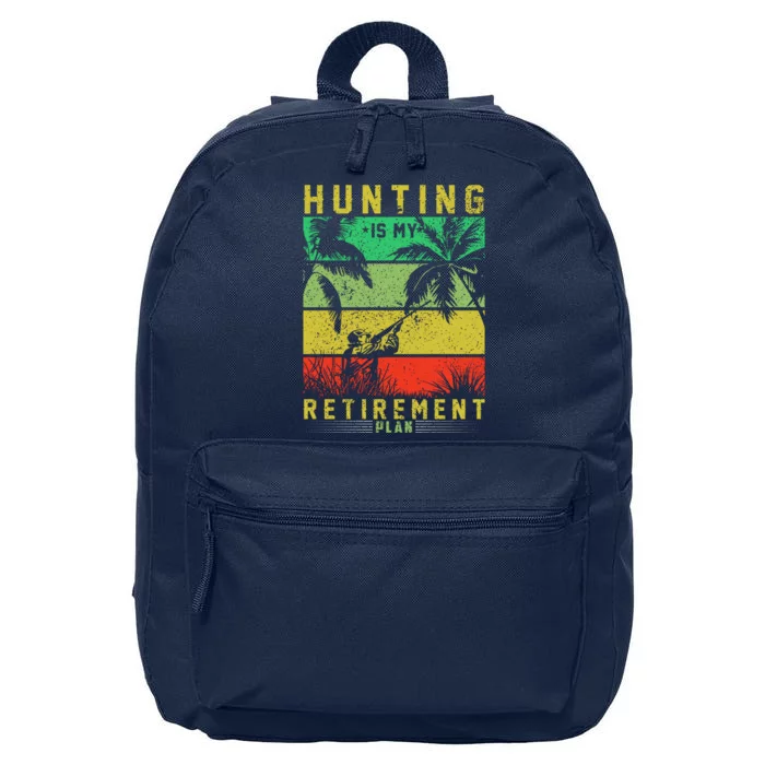 Hunting Is My Retirement Plan 16 in Basic Backpack