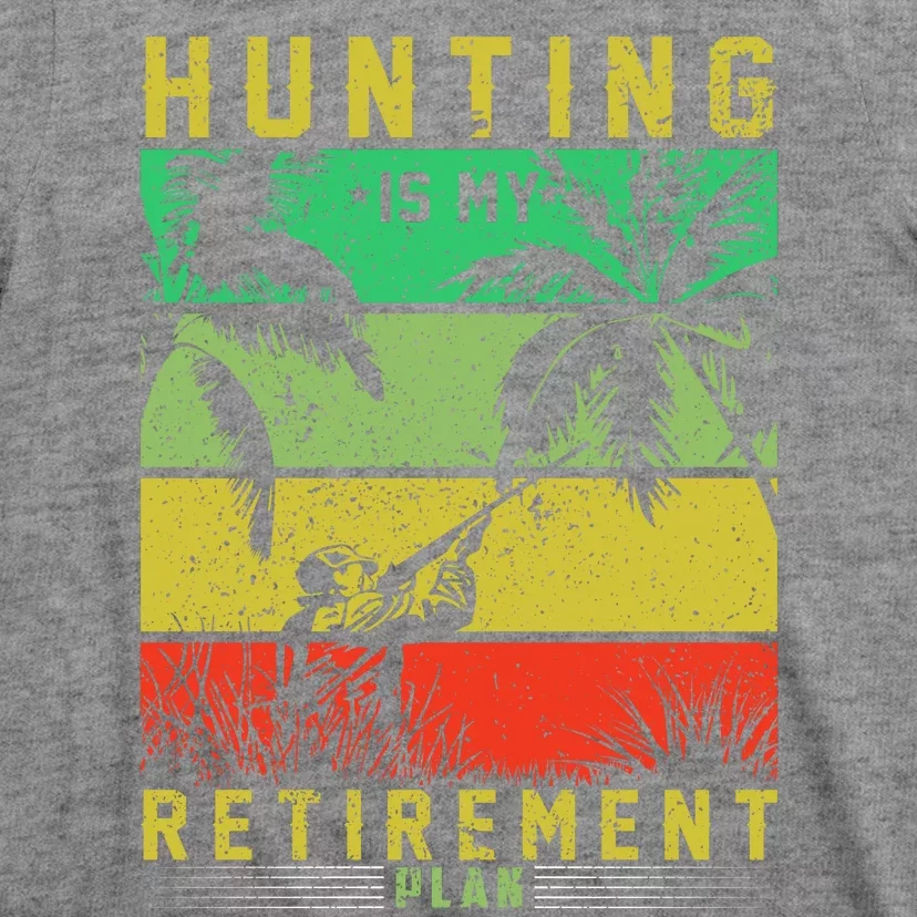 Hunting Is My Retirement Plan T-Shirt