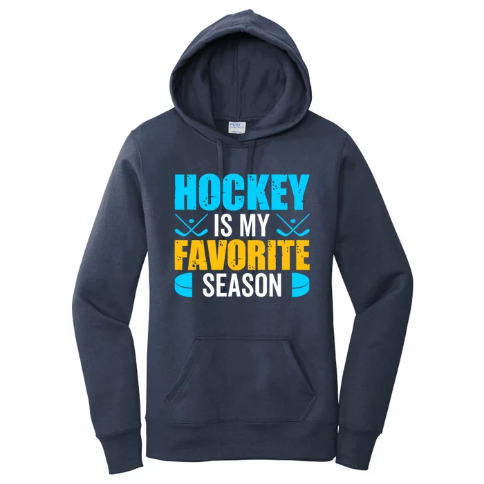 Hockey Is My Favorite Season Vintage Hockey Player Graphic Cute Gift Women's Pullover Hoodie