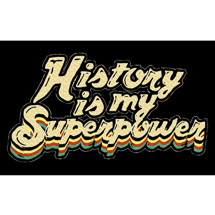 History Is My Superpower Historian History Teacher Bumper Sticker