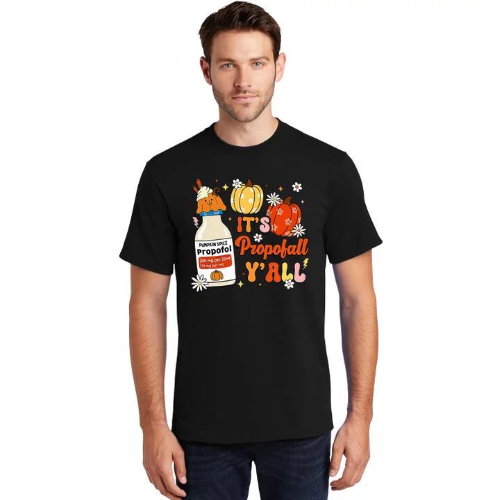 Halloween Icu Nurse Its Propofall YAll Crna Icu Fall Autumn Tall T-Shirt