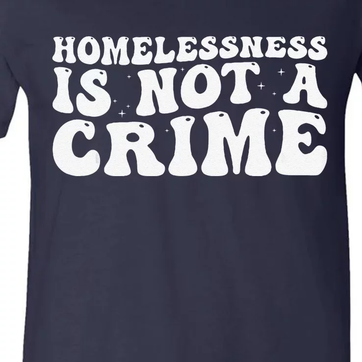 Homelessness Is Not A Crime Retro Groovy V-Neck T-Shirt