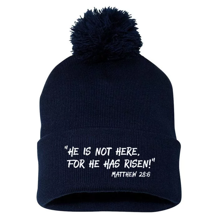 He Is Not Here For He Has Risen Bible Based Easter Premium Pom Pom 12in Knit Beanie