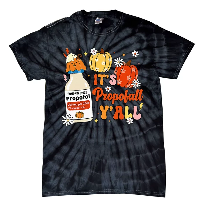 Halloween Icu Nurse Its Propofall YAll Crna Icu Fall Autumn Tie-Dye T-Shirt