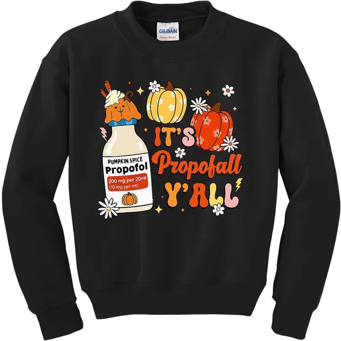 Halloween Icu Nurse Its Propofall YAll Crna Icu Fall Autumn Kids Sweatshirt