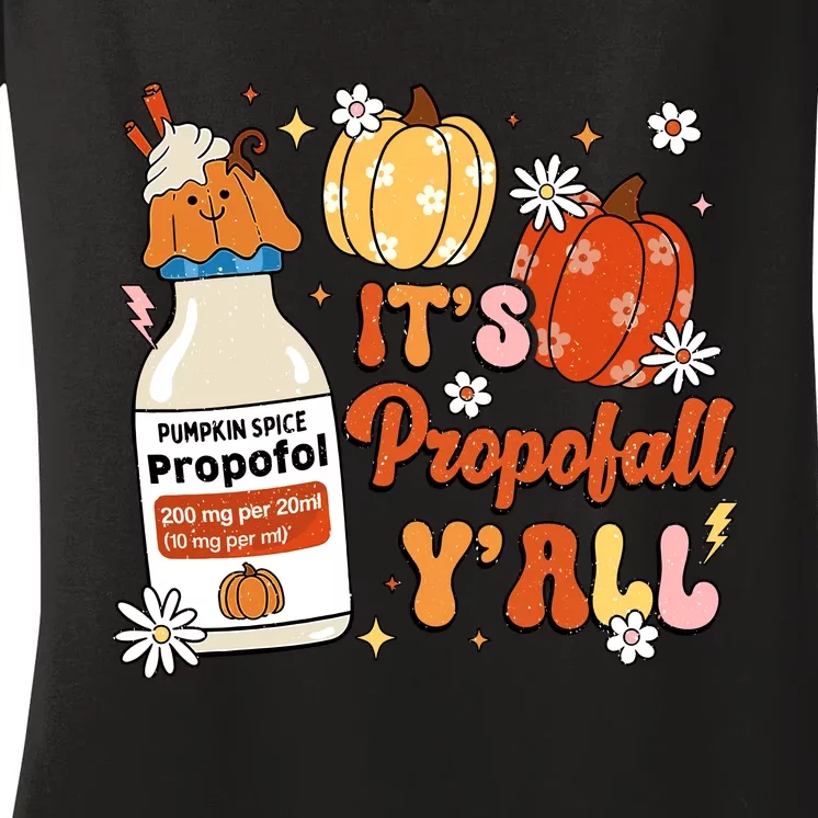 Halloween Icu Nurse Its Propofall YAll Crna Icu Fall Autumn Women's V-Neck T-Shirt