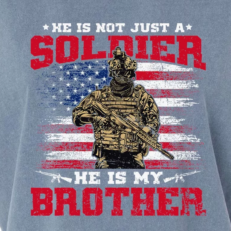 He Is Not Just A Soldier He Is My Brother Proud Army Family Garment-Dyed Women's Muscle Tee