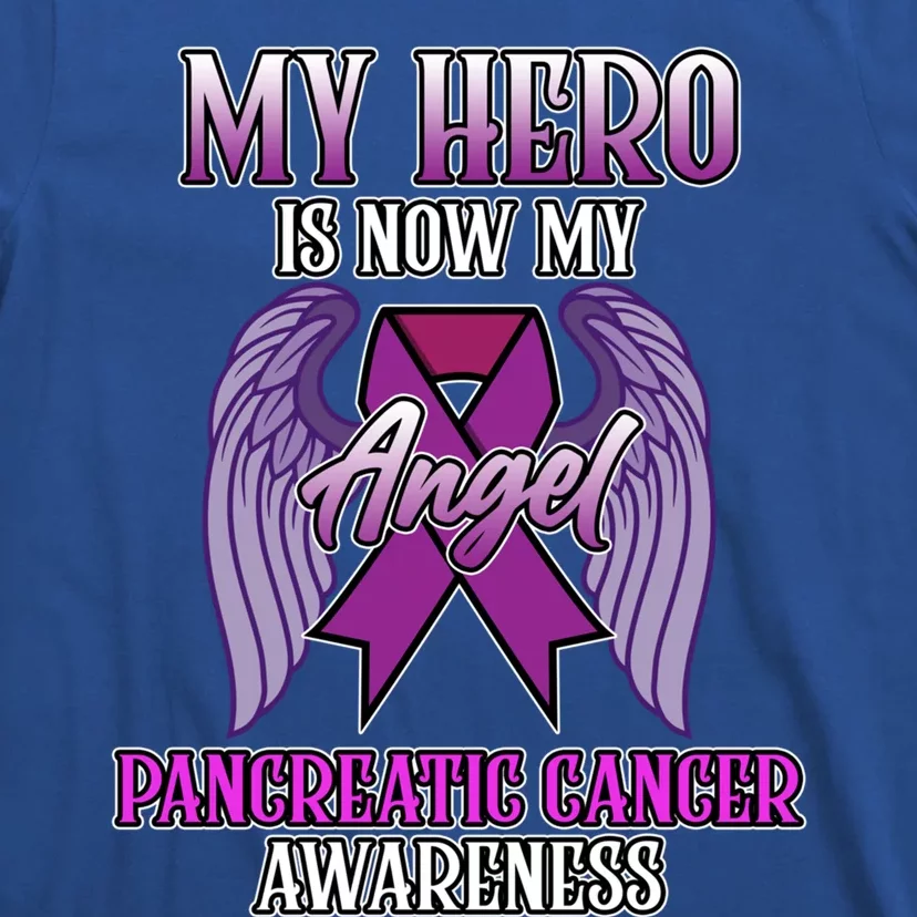 Hero Is Now My Angel Pancreatic Cancer Awareness Month Cute Gift T-Shirt