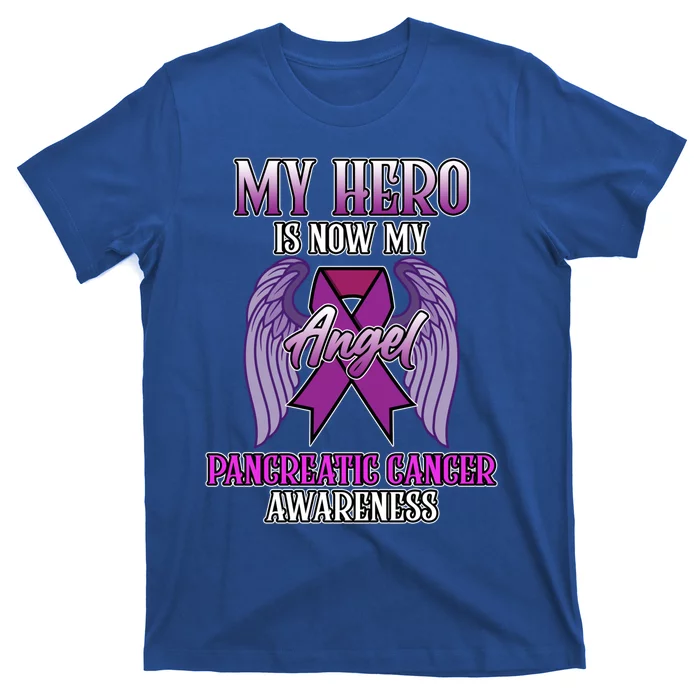 Hero Is Now My Angel Pancreatic Cancer Awareness Month Cute Gift T-Shirt