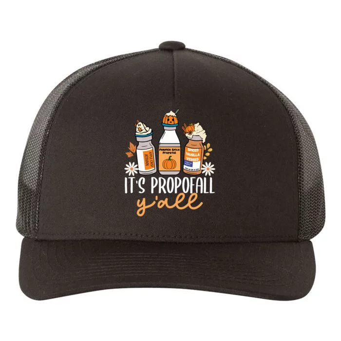 Halloween Icu Nurse Its Propofall YAll Crna Icu Fall Autumn Yupoong Adult 5-Panel Trucker Hat