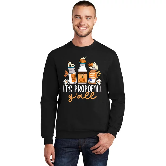 Halloween Icu Nurse Its Propofall YAll Crna Icu Fall Autumn Tall Sweatshirt