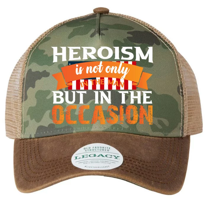 Heroism Is Not Only But In The Occasion Memorial Day Gift Legacy Tie Dye Trucker Hat