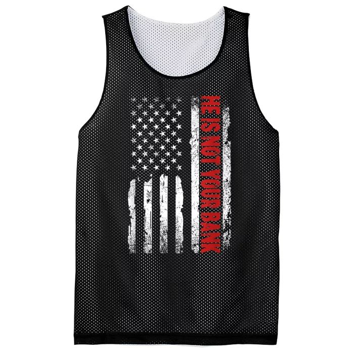 He Is Not Your Bank Mesh Reversible Basketball Jersey Tank