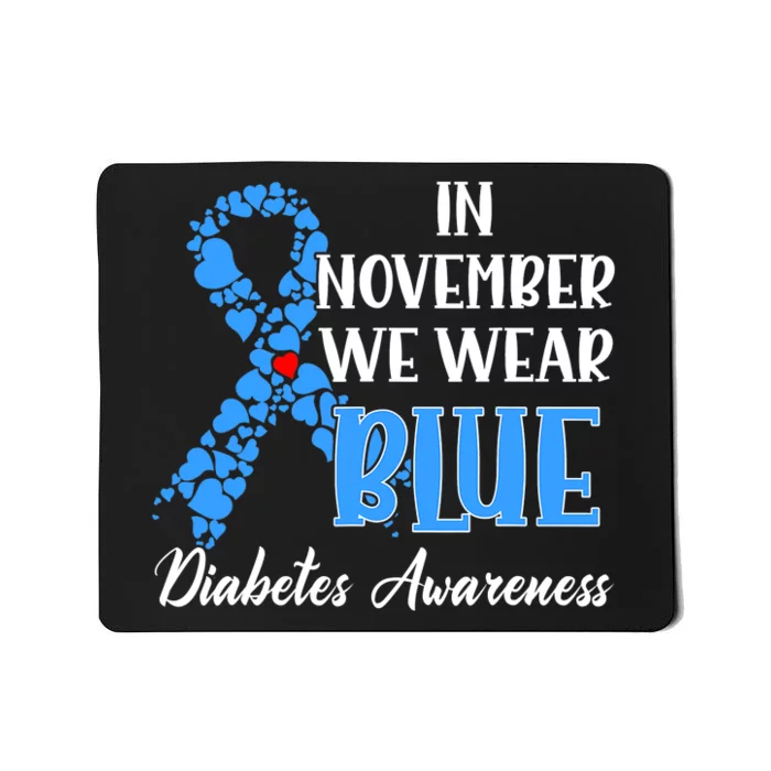 Hand In November We Wear Blue Diabetes Awareness Month Mousepad