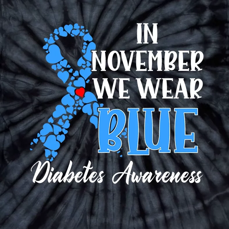 Hand In November We Wear Blue Diabetes Awareness Month Tie-Dye T-Shirt