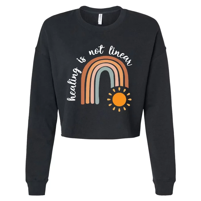 Healing Is Not Linear Mental Health Healing Is Not Linear Boho Rainbow Cropped Pullover Crew