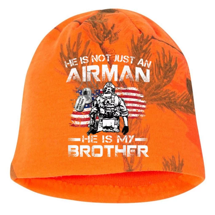 He Is Not Just An Airman He Is My Brother Usaf Graduation Kati - Camo Knit Beanie