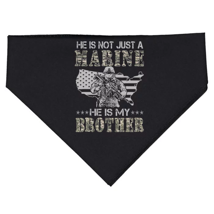 He Is Not Just Marine He Is My Bror Sisters Brors USA-Made Doggie Bandana