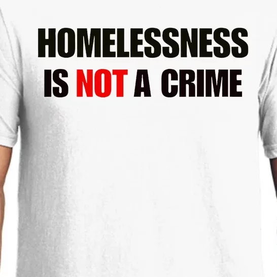 Homelessness Is Not A Crime Pajama Set