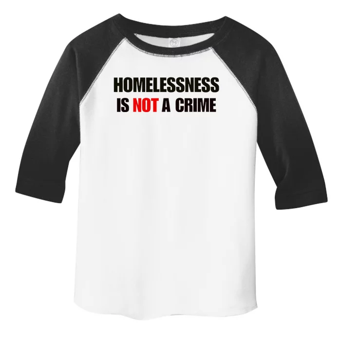 Homelessness Is Not A Crime Toddler Fine Jersey T-Shirt