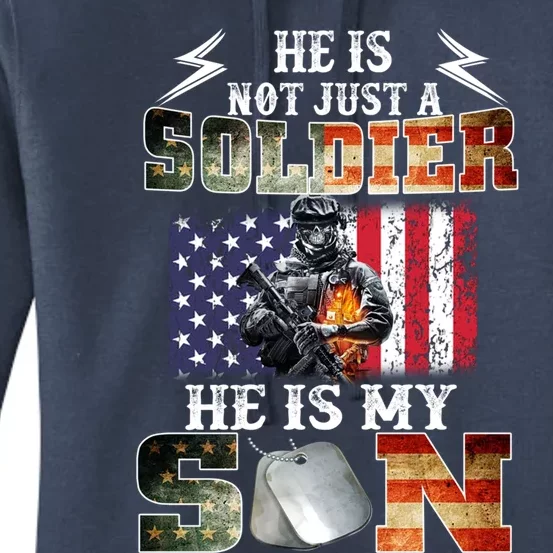 He Is Not Just A Soldier He Is My Son Veteran Fathers Day Funny Gift Women's Pullover Hoodie