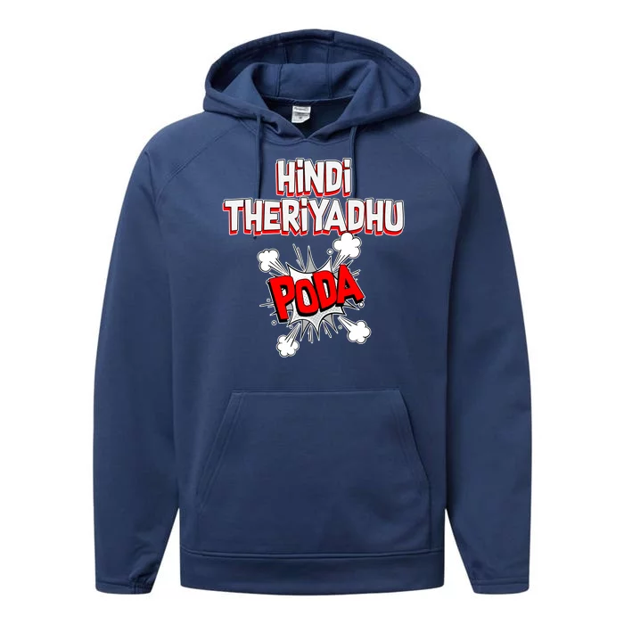 Hindi Theriyathu Poda Hindi Imposition Performance Fleece Hoodie