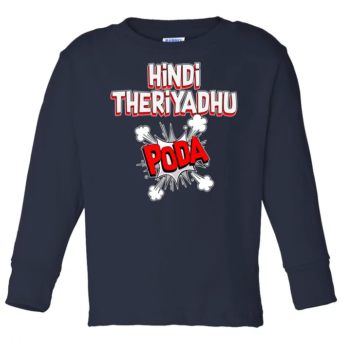 Hindi Theriyathu Poda Hindi Imposition Toddler Long Sleeve Shirt