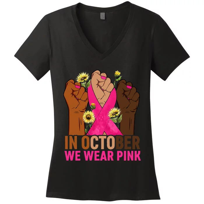 Hand In October We Wear Pink Breast Cancer Awareness Month Women's V-Neck T-Shirt