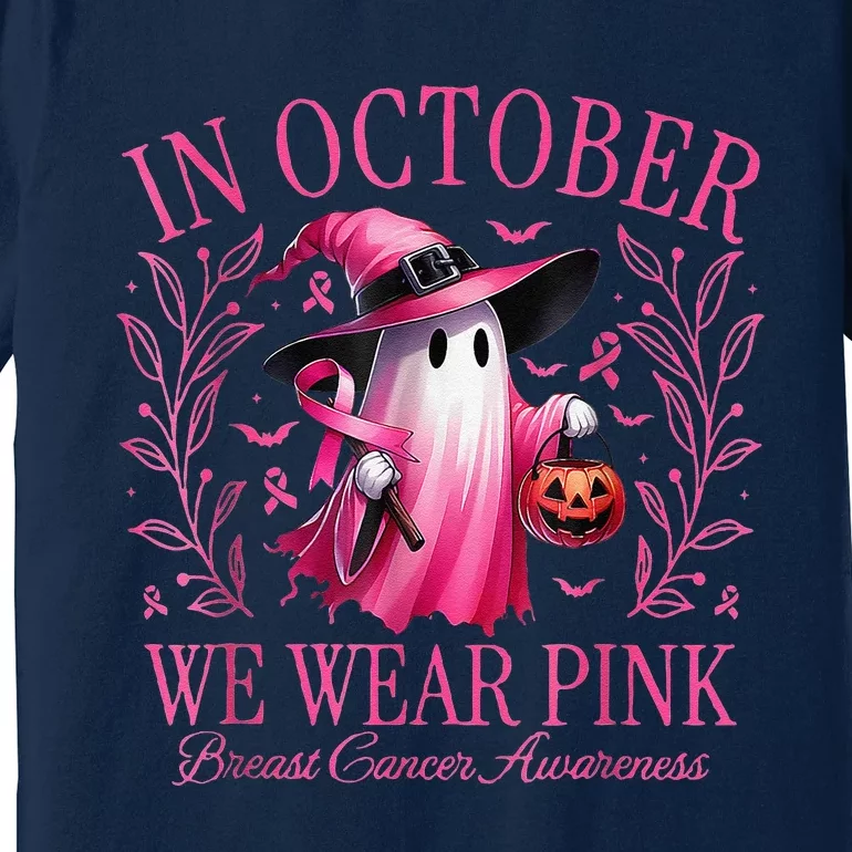 Halloween In October We Wear Pin.K Breast Cancer Awareness Premium T-Shirt