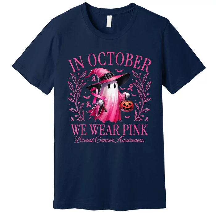 Halloween In October We Wear Pin.K Breast Cancer Awareness Premium T-Shirt