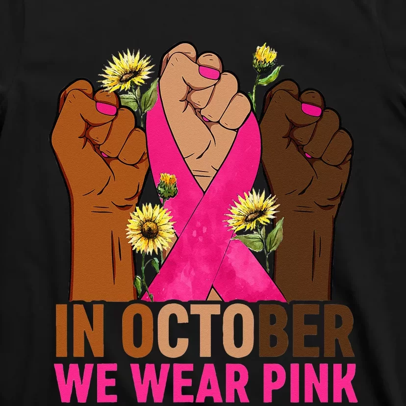 Hand In October We Wear Pink Breast Cancer Awareness Month T-Shirt