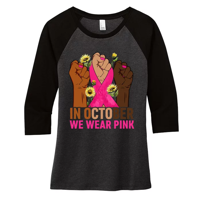 Hand In October We Wear Pink Breast Cancer Awareness Month Women's Tri-Blend 3/4-Sleeve Raglan Shirt