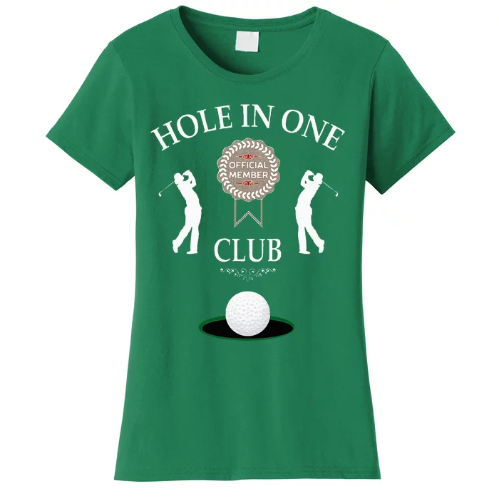 Hole In One Club Funny Golf Humor Women's T-Shirt