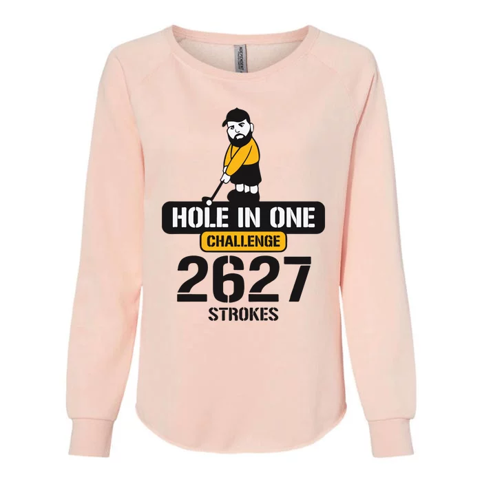 Hole In One Challenge 2627 Strokes Womens California Wash Sweatshirt